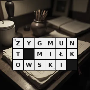 Hasło krzyżówkowe teodor tomasz jeż - zygmunt miłkowski – rozwiązanie, synonimy, podpowiedzi i definicje krzyżówkowe